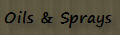 -Oils & Sprays